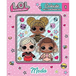 Lol Surprise - Coleção Estoupordentro - Moda