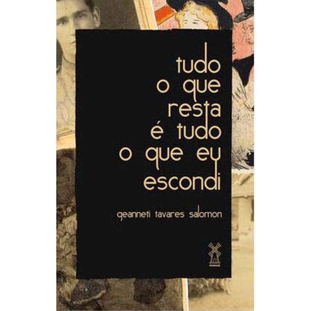 Tudo O Que Resta É Tudo O Que Eu Escondi