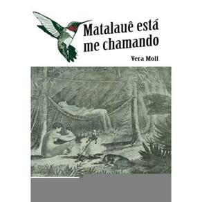 Matalauê Está Me Chamando