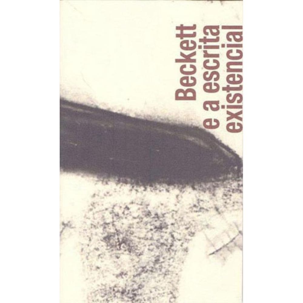 Beckett E A Escrita Essencial