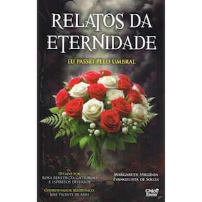 Relatos Da Eternidade - Eu Passei Pelo Umbral