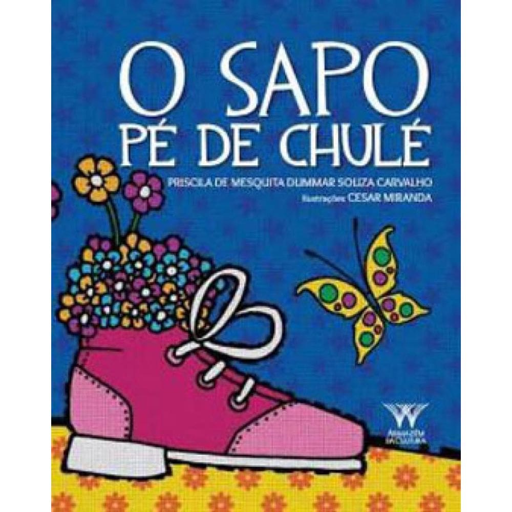 O Sapo Pé De Chulé