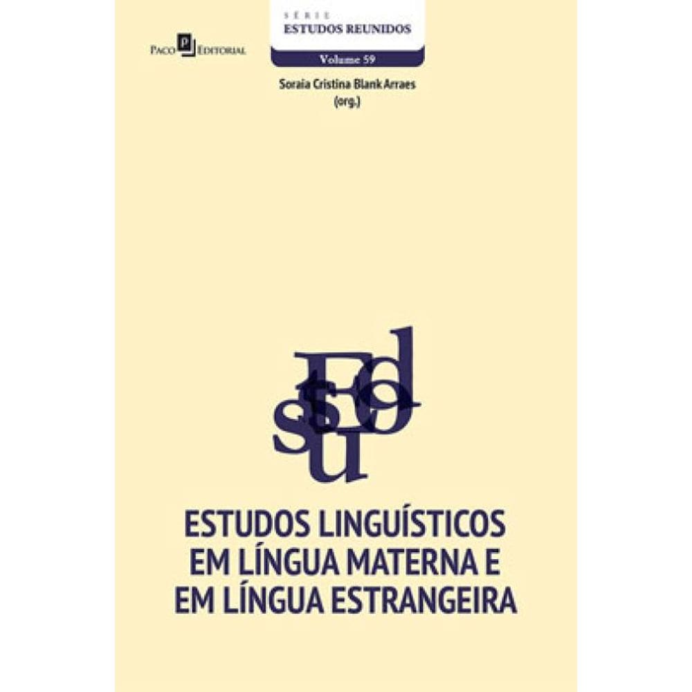 Estudos Linguísticos Em Língua Materna E Em Língua Estrangeira