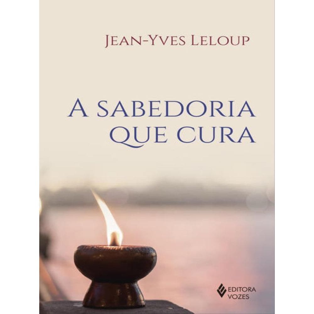 A Sabedoria Que Cura