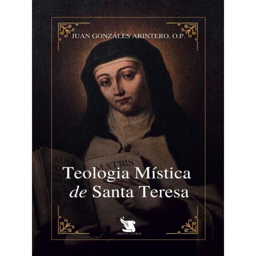Teologia Mística De Santa Teresa
