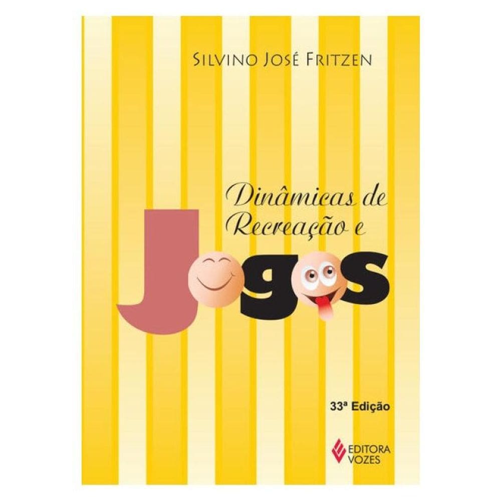 Dinâmicas De Recreação E Jogos