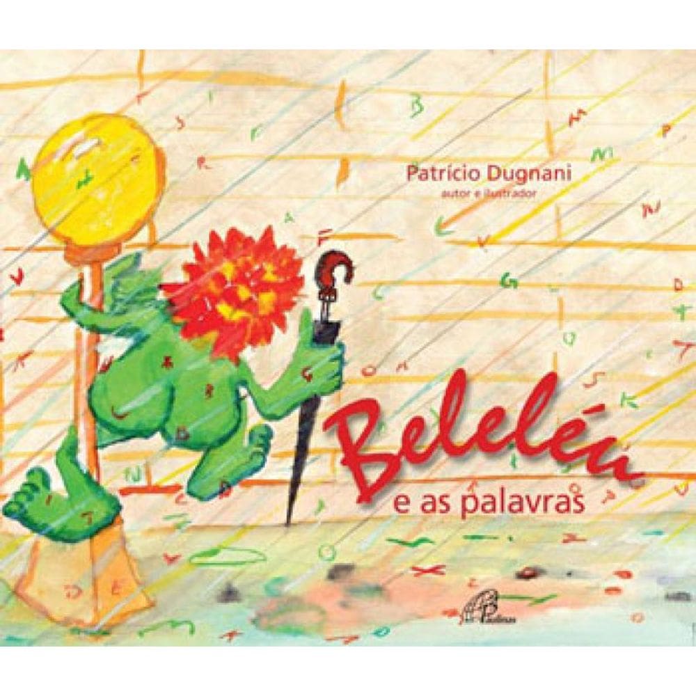 Beleléu E As Palavras