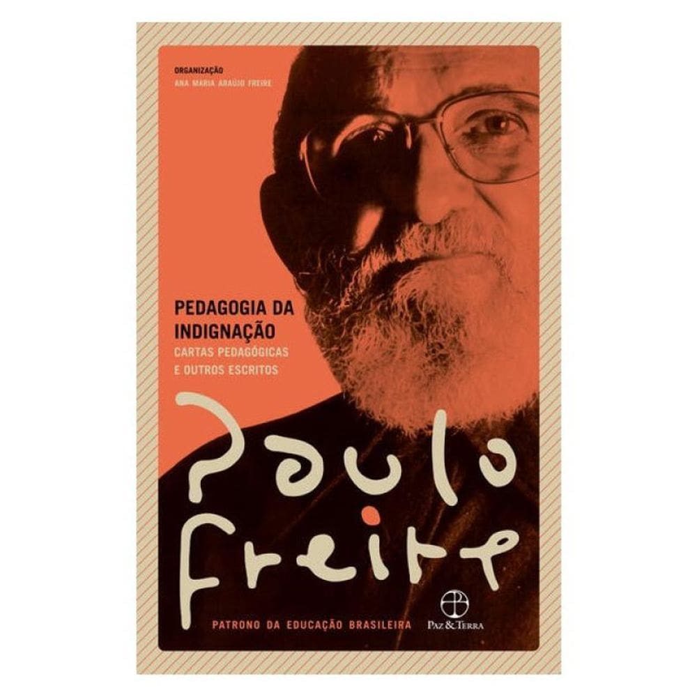 Pedagogia Da Indignação