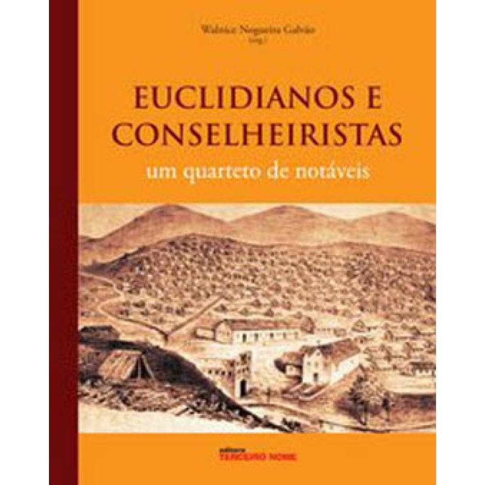 Euclidianos E Conselheiristas