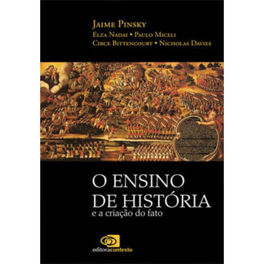 O Ensino De História E A Criação Do Fato
