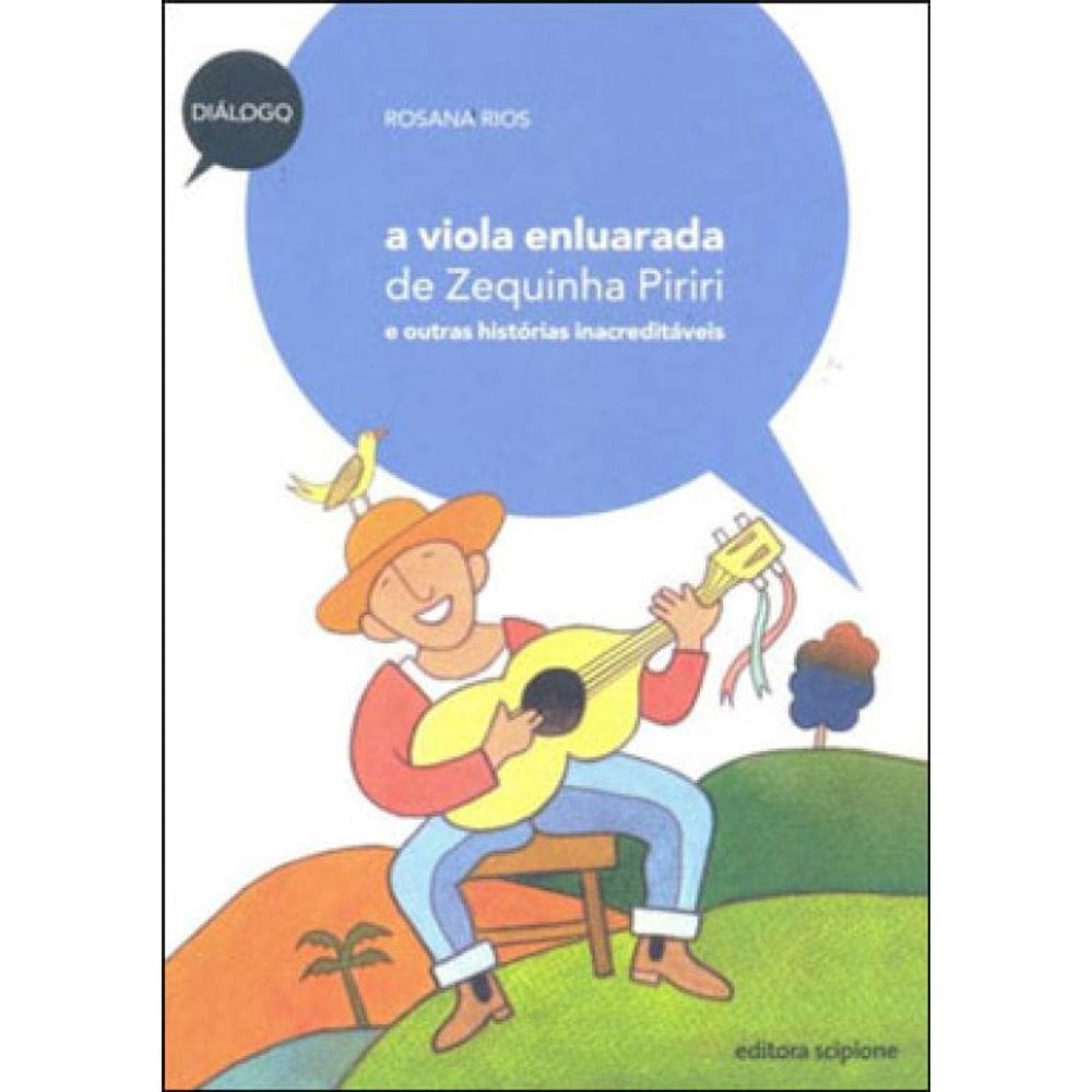 A Viola Enluarada De Zequinha Piriri