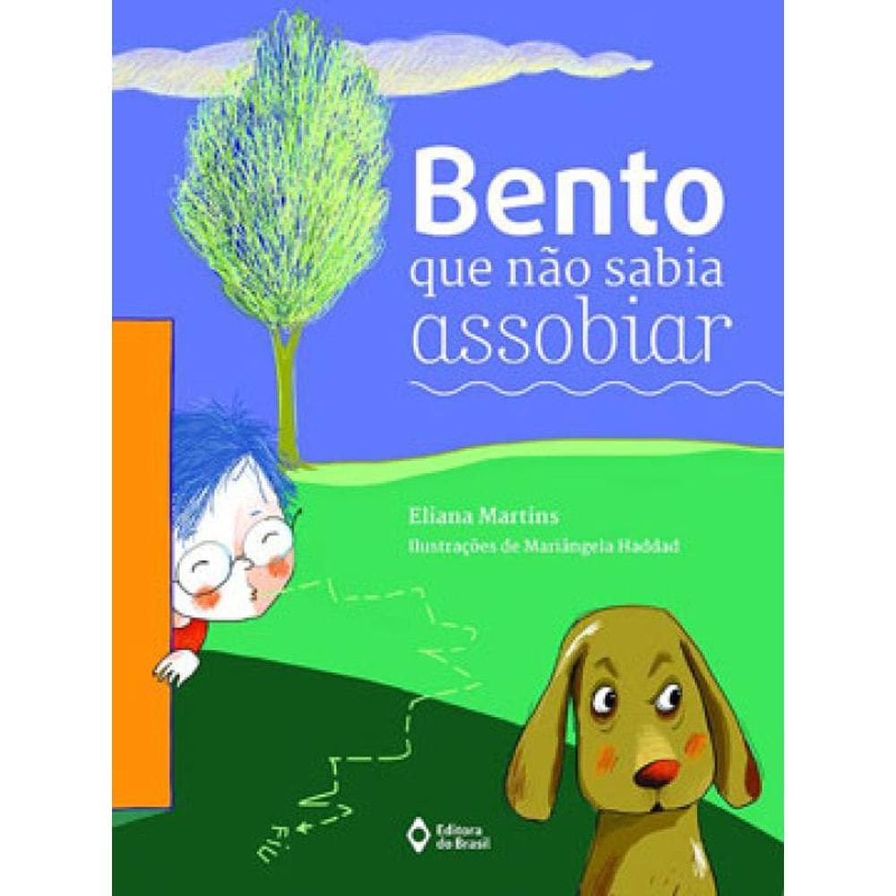 Bento Que Não Sabia Assobiar