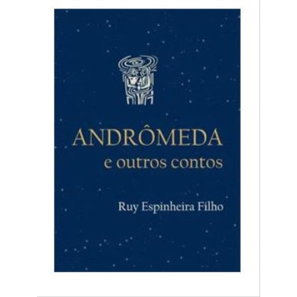 Andrômeda E Outros Contos