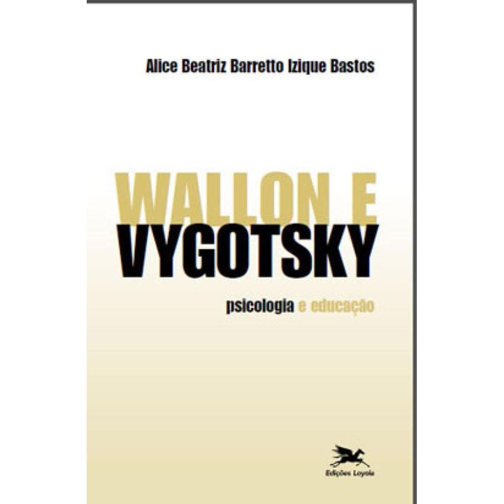 Wallon E Vygotsky