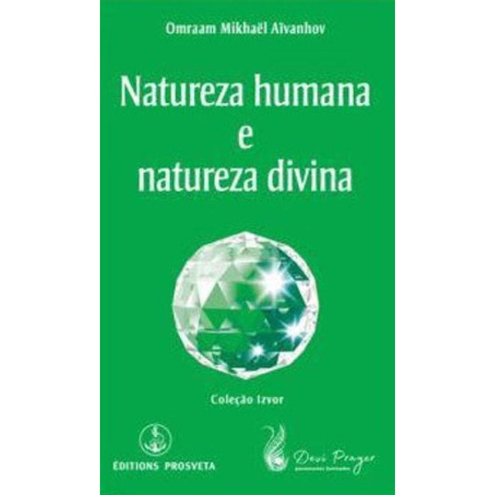 Natureza Humana E Natureza Divina