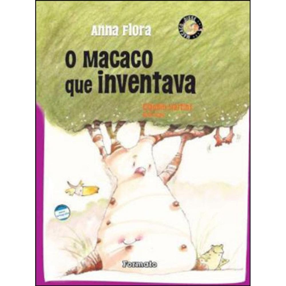 O Macaco Que Inventava