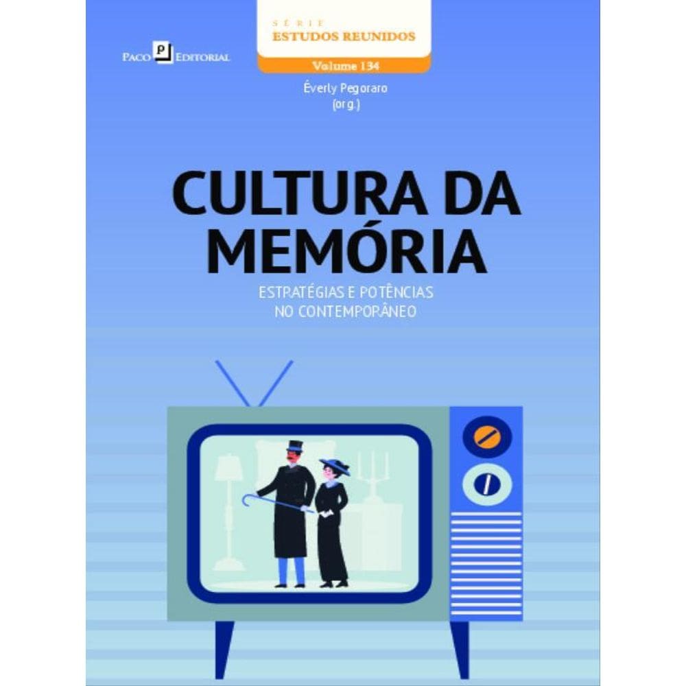 Cultura Da Memória - Vol. 1