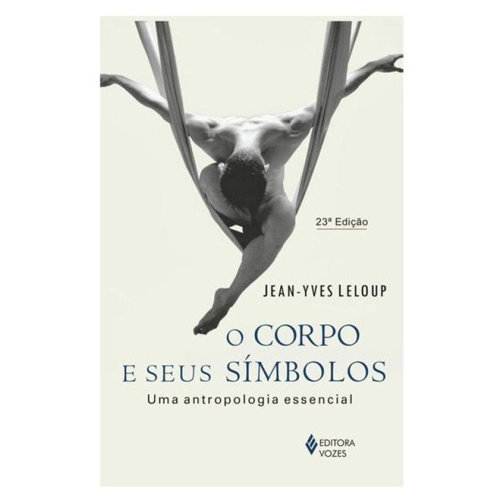 O Corpo E Seus Símbolos
