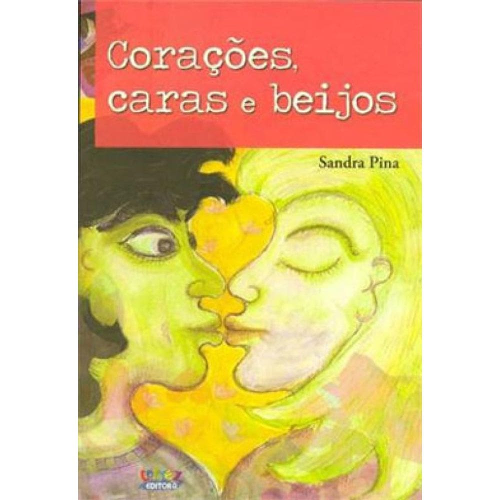 Corações, Caras E Beijos