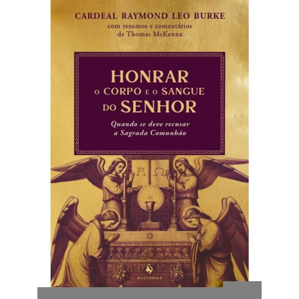 Honrar O Corpo E O Sangue Do Senhor