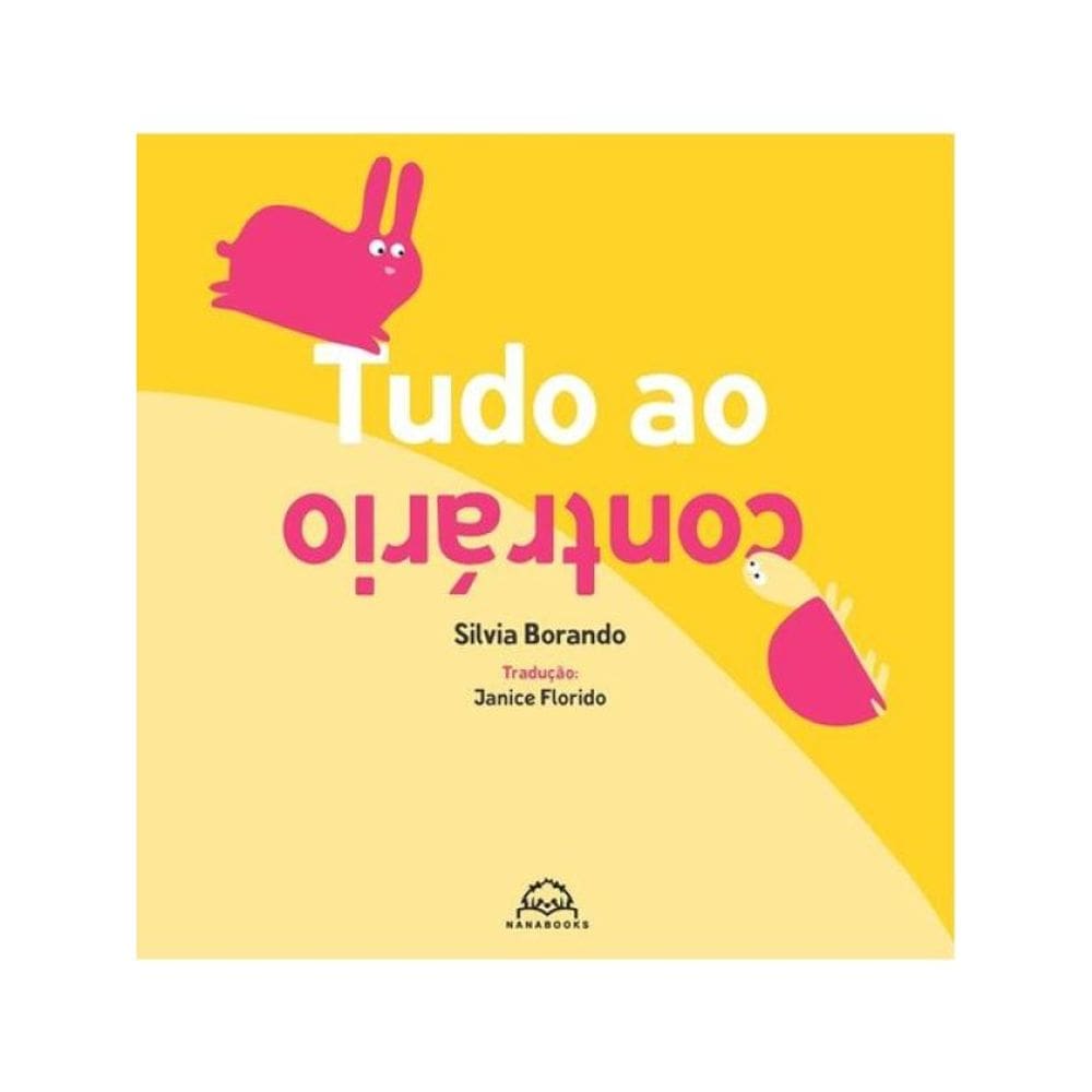 Tudo Ao Contrário