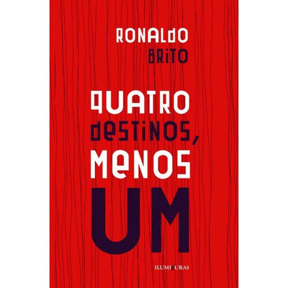 Quatro Destinos, Menos Um