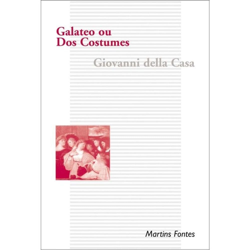 Galateo Ou Dos Costumes