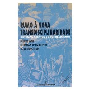 Rumo À Nova Transdisciplinaridade