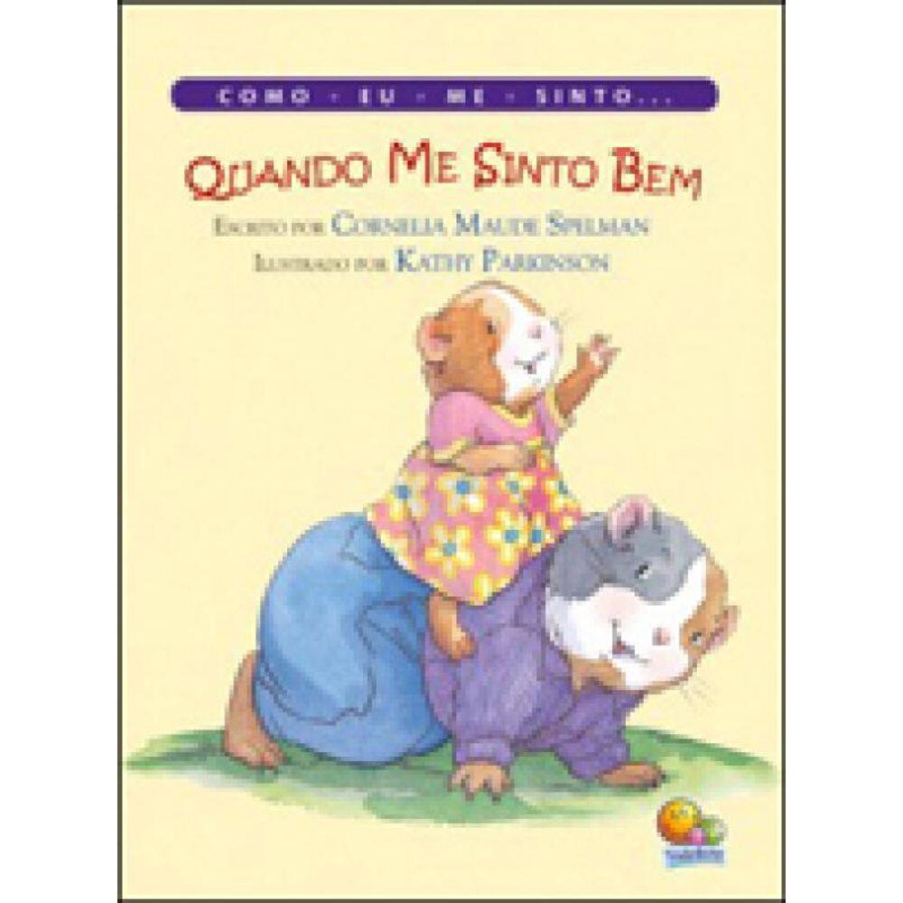 Como Eu Me Sinto...Quando Me Sinto Bem