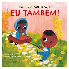 Eu Também!