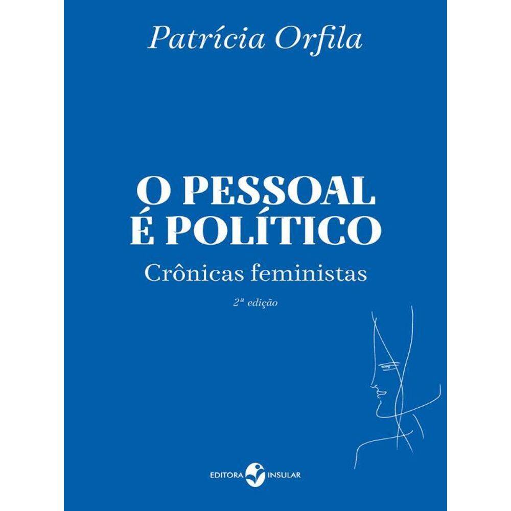 O Pessoal É Político