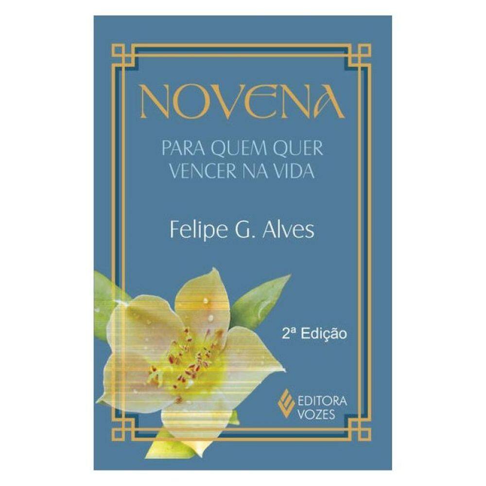 Novena Para Quem Quer Vencer Na Vida