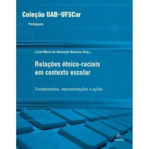 Relações Étnico-Raciais Em Contexto Escolar