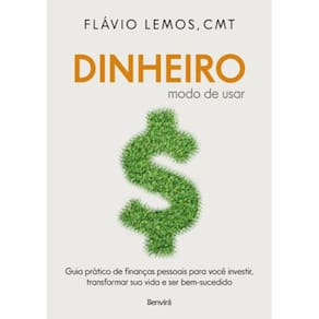 Dinheiro - Modo De Usar
