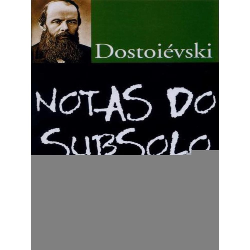 Notas Do Subsolo - Vol. 670
