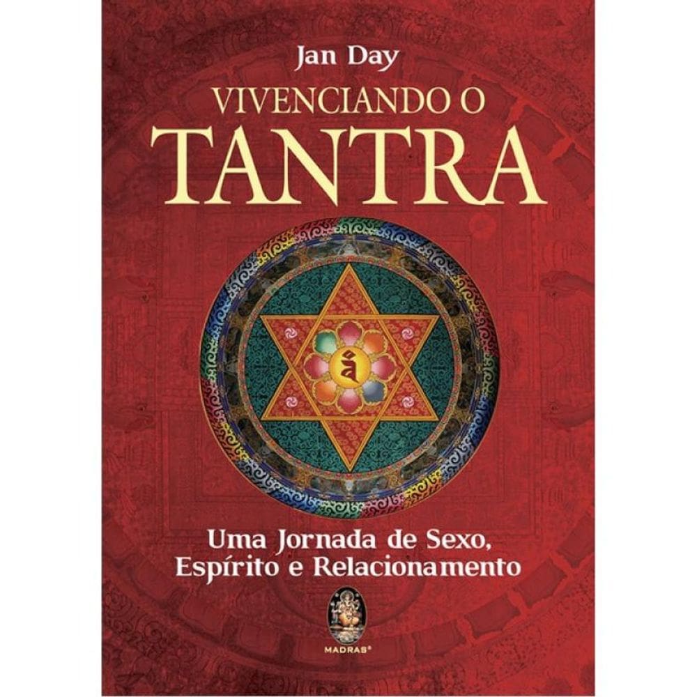 Vivenciando O Tantra