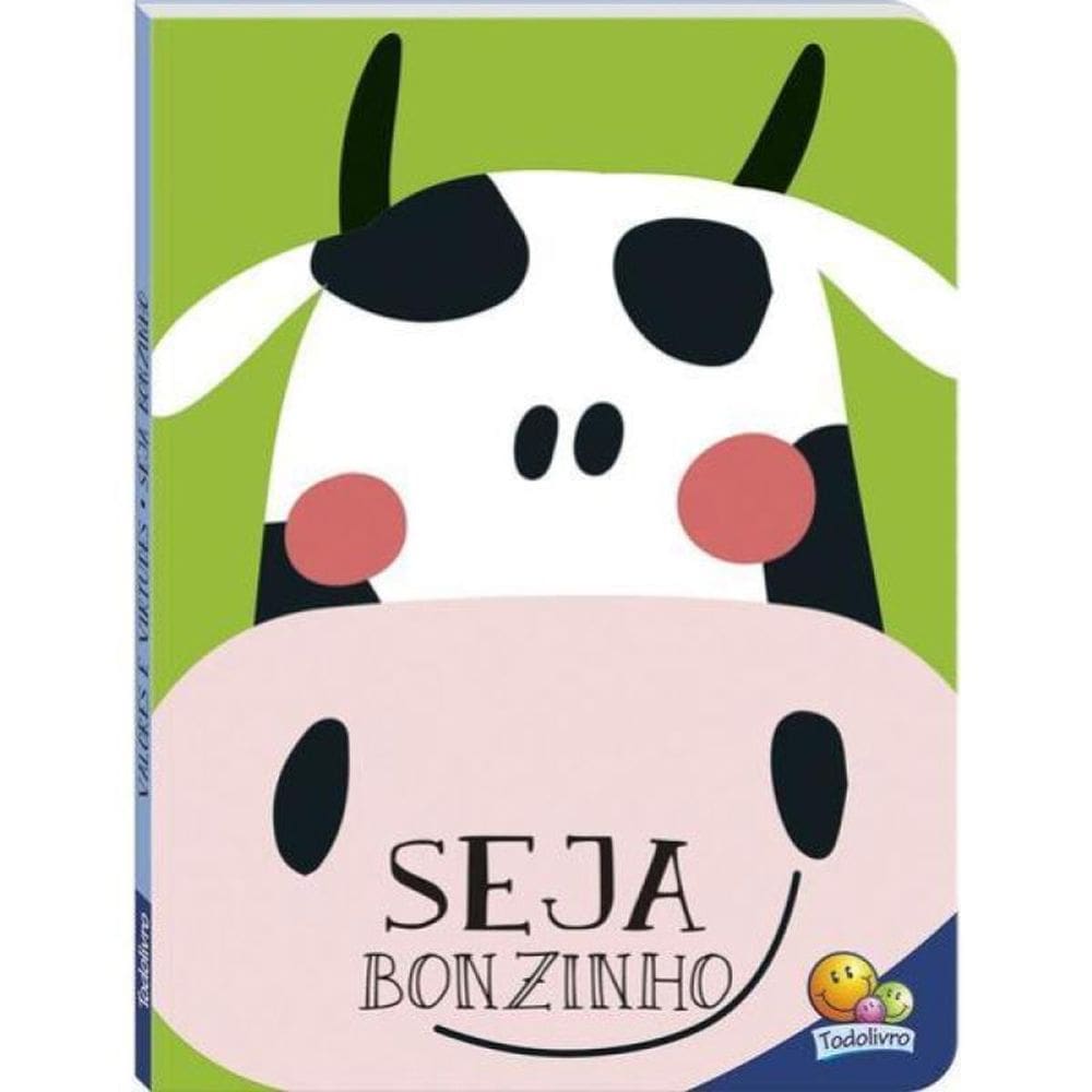 Valores E Virtudes: Seja Bonzinho