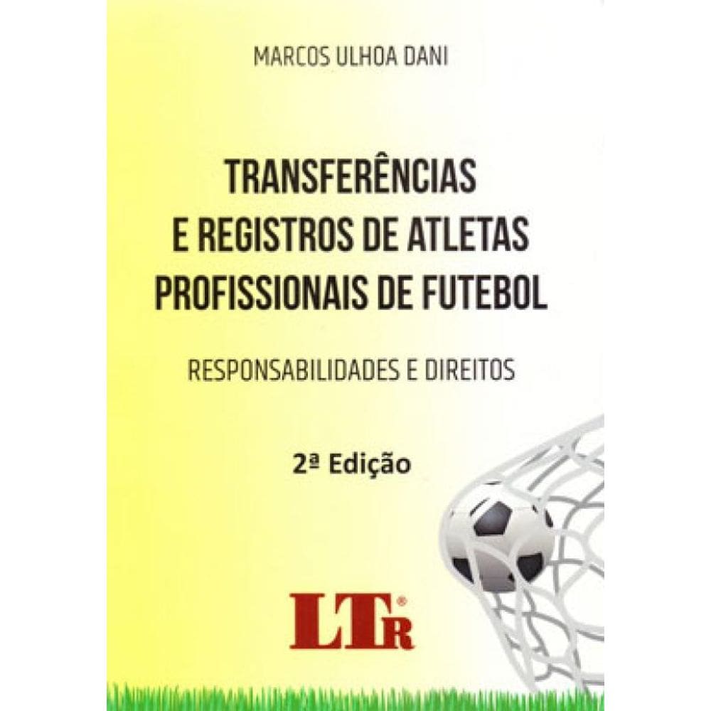 Transferências E Registros De Atletas Profissionais De Futebol - 2019