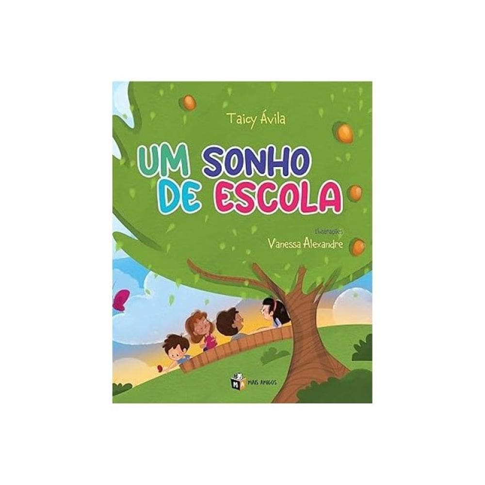 Um Sonho De Escola