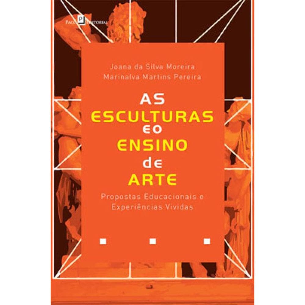 As Esculturas E O Ensino De Arte