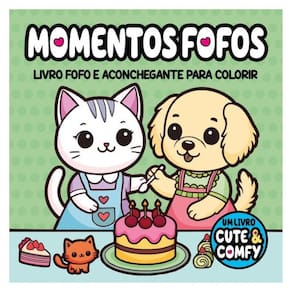 Cute & Comfy - Momentos Fofos - Livros De Colorir Adulto