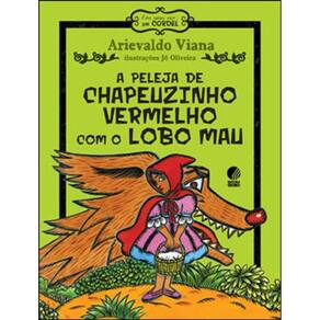 A Peleja De Chapeuzinho Vermelho Com O Lobo Mau