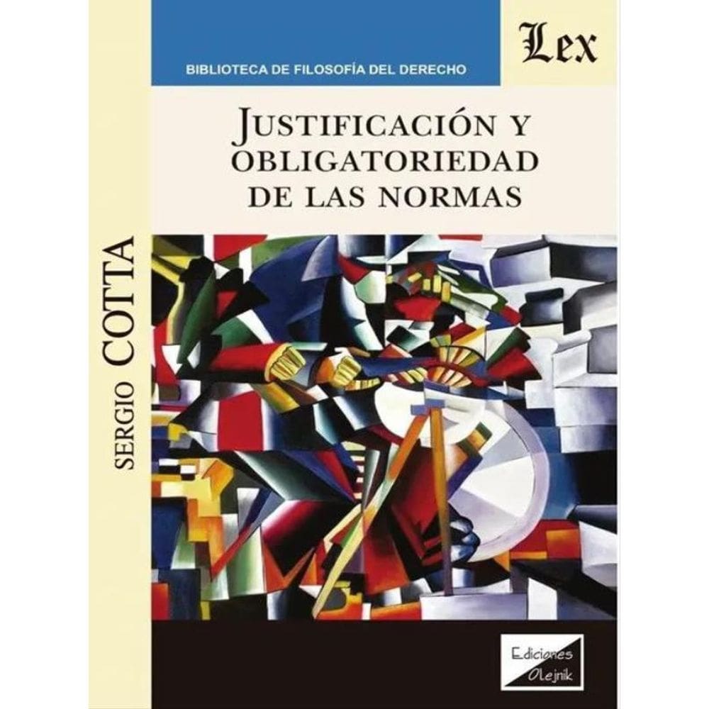 Justificación Y Obligatoriedad De Las Normas