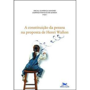 Constituição Da Pessoa Na Proposta De Henri Wallon