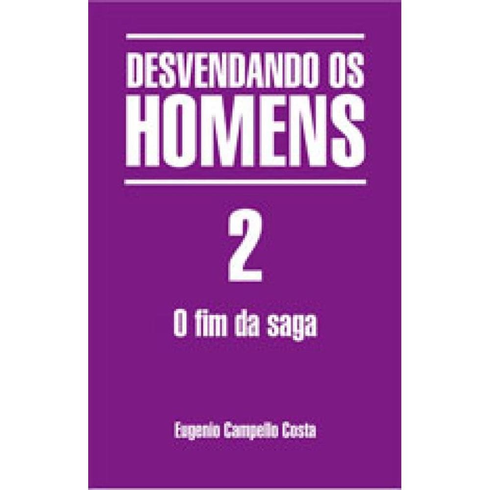 Desvendando Os Homens - Vol. 2