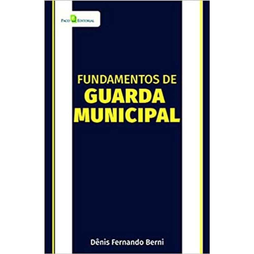 Fundamentos De Guarda Municipal