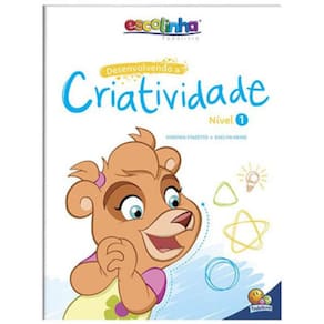 Desenvolvendo A Criatividade: Nível 1 (Escolinha Todolivro)