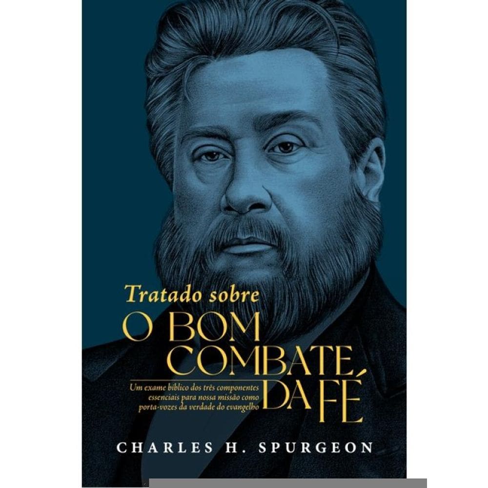 Tratado Sobre O Bom Combate Da Fé