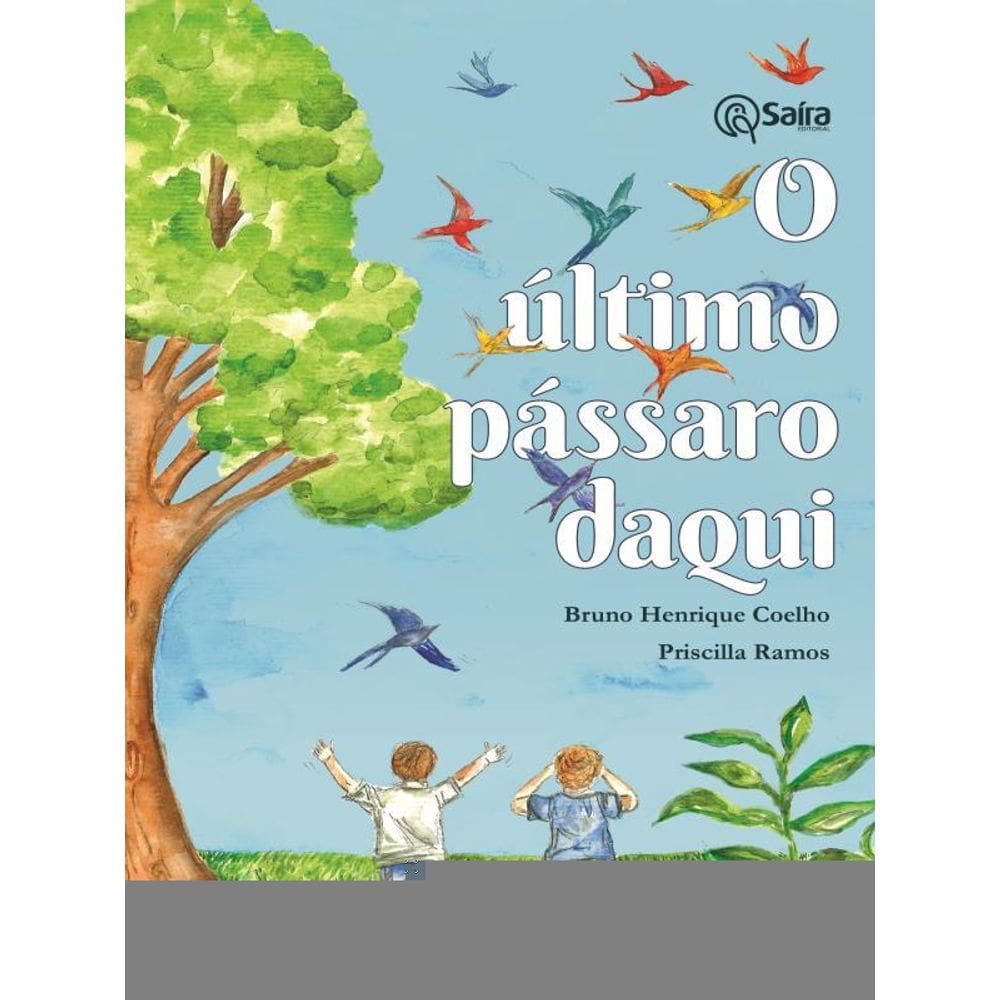 O Último Pássaro Daqui