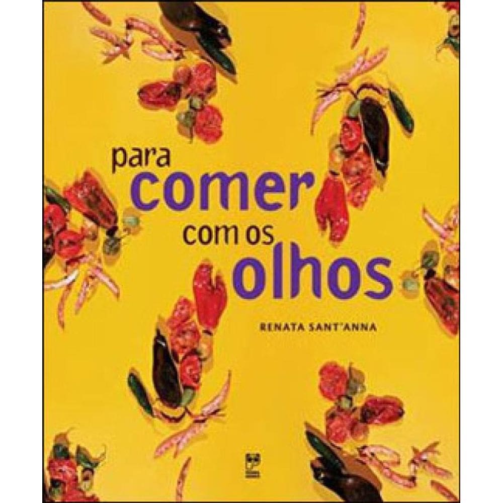 Para Comer Com Os Olhos